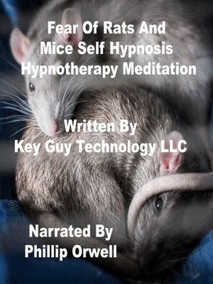 cover image of Fear of Rats and Mice Self Hypnosis Hypnotherapy Meditation